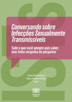 Capa do livro Conversando sobre ISTs, trazendo o nome das organizadoras e um balão rosa. O fundo da cpaa é verde. Traz o logo da Editora da UFCSPA.